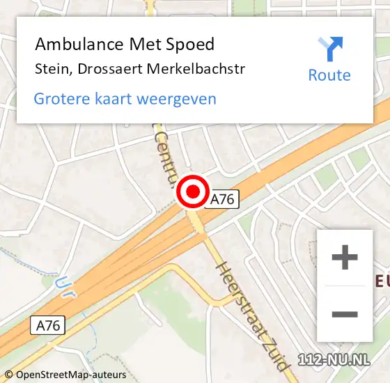 Locatie op kaart van de 112 melding: Ambulance Met Spoed Naar Stein, Drossaert Merkelbachstr op 29 april 2014 11:08