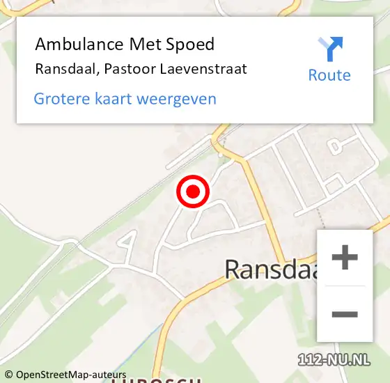 Locatie op kaart van de 112 melding: Ambulance Met Spoed Naar Ransdaal, Pastoor Laevenstraat op 30 april 2014 02:46