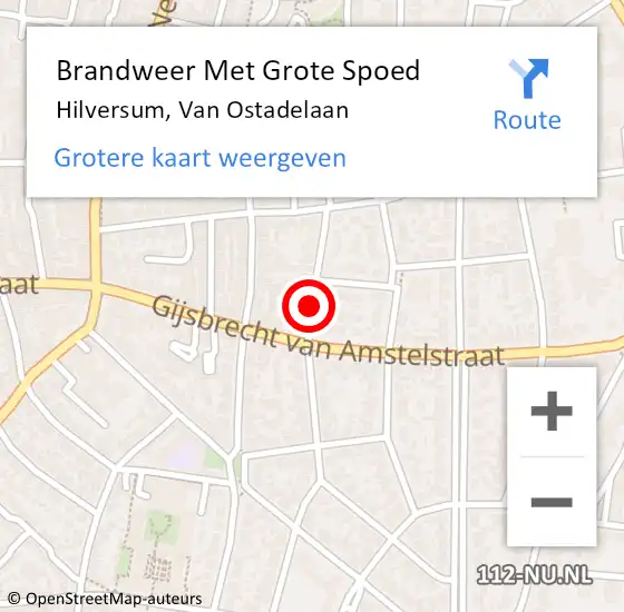 Locatie op kaart van de 112 melding: Brandweer Met Grote Spoed Naar Hilversum, Van Ostadelaan op 7 maart 2020 01:52