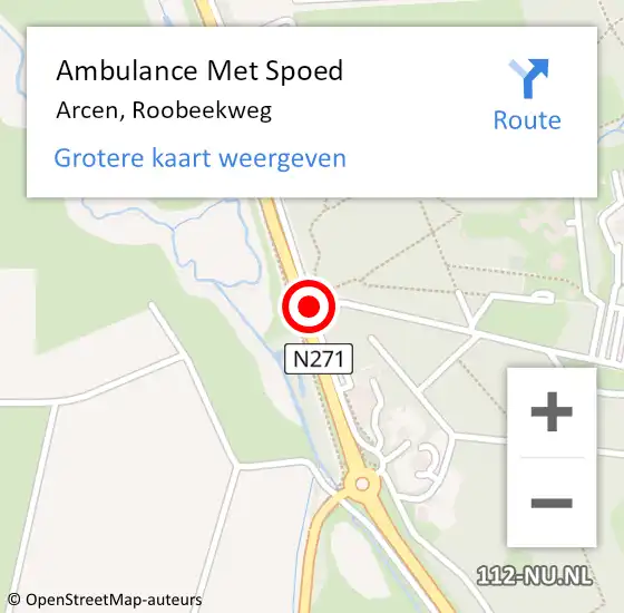 Locatie op kaart van de 112 melding: Ambulance Met Spoed Naar Arcen, Roobeekweg op 8 maart 2020 18:13