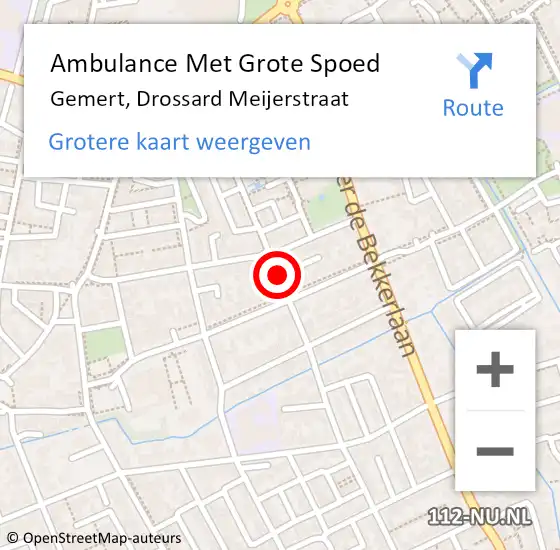 Locatie op kaart van de 112 melding: Ambulance Met Grote Spoed Naar Gemert, Drossard Meijerstraat op 13 maart 2020 17:40