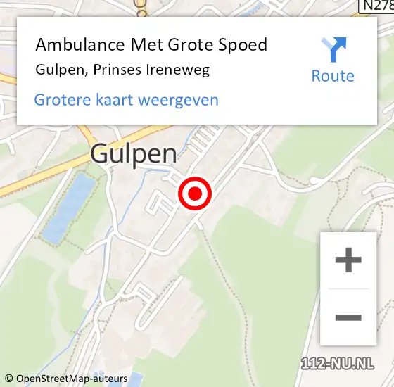 Locatie op kaart van de 112 melding: Ambulance Met Grote Spoed Naar Gulpen, Prinses Ireneweg op 1 mei 2014 12:57