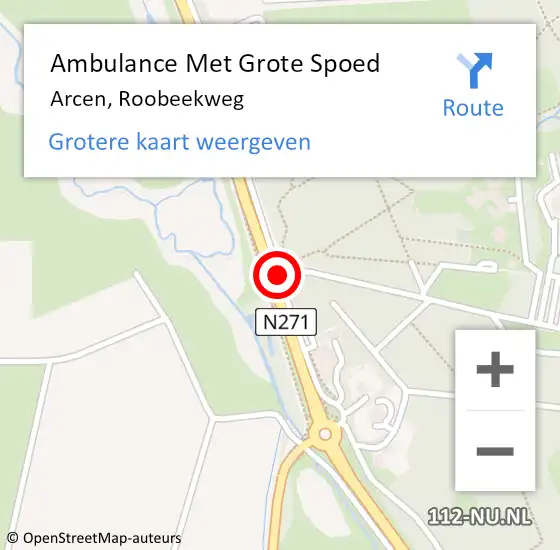 Locatie op kaart van de 112 melding: Ambulance Met Grote Spoed Naar Arcen, Roobeekweg op 23 maart 2020 14:51