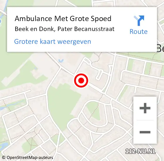 Locatie op kaart van de 112 melding: Ambulance Met Grote Spoed Naar Beek en Donk, Pater Becanusstraat op 23 maart 2020 17:23