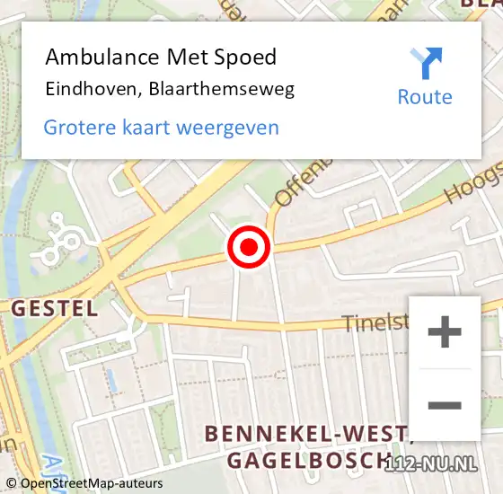 Locatie op kaart van de 112 melding: Ambulance Met Spoed Naar Eindhoven, Blaarthemseweg op 23 maart 2020 23:42