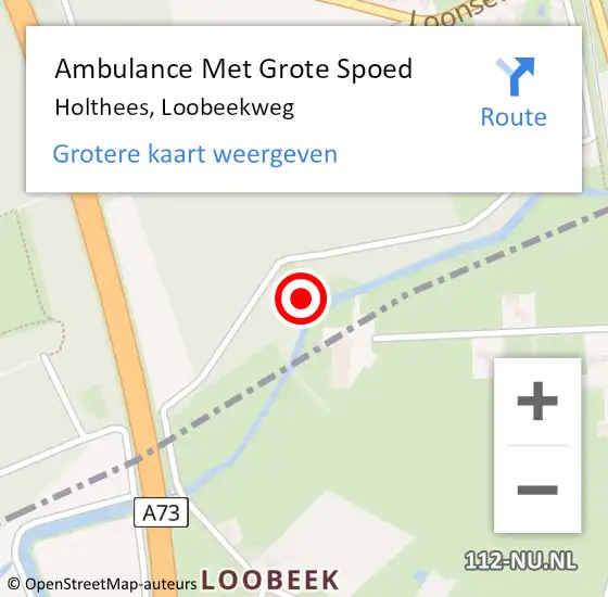 Locatie op kaart van de 112 melding: Ambulance Met Grote Spoed Naar Holthees, Loobeekweg op 27 maart 2020 12:28