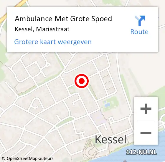 Locatie op kaart van de 112 melding: Ambulance Met Grote Spoed Naar Kessel, Mariastraat op 28 maart 2020 20:26