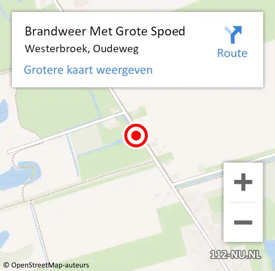 Locatie op kaart van de 112 melding: Brandweer Met Grote Spoed Naar Westerbroek, Oudeweg op 6 april 2020 00:36