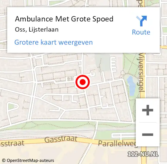 Locatie op kaart van de 112 melding: Ambulance Met Grote Spoed Naar Oss, Lijsterlaan op 16 april 2020 16:25