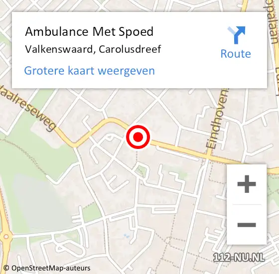 Locatie op kaart van de 112 melding: Ambulance Met Spoed Naar Valkenswaard, Carolusdreef op 20 april 2020 10:04