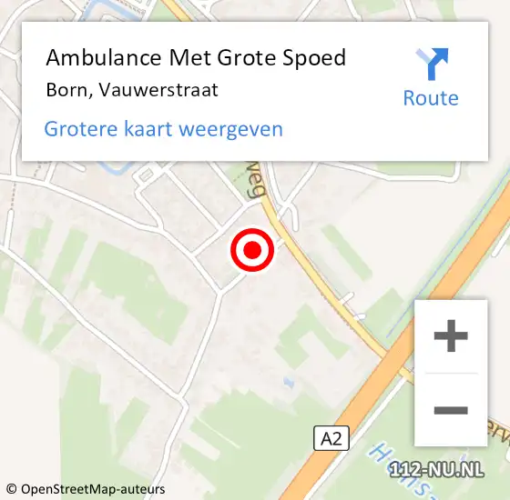 Locatie op kaart van de 112 melding: Ambulance Met Grote Spoed Naar Born, Vauwerstraat op 4 mei 2014 16:03