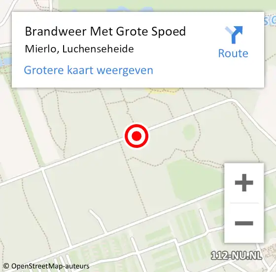 Locatie op kaart van de 112 melding: Brandweer Met Grote Spoed Naar Mierlo, Luchenseheide op 22 april 2020 01:06