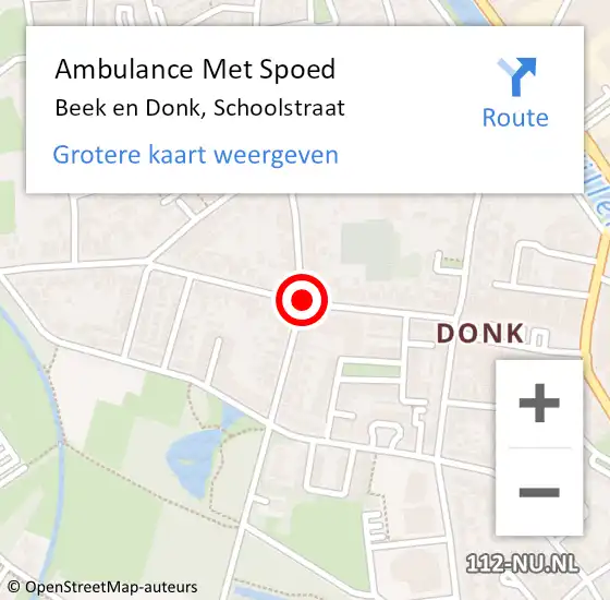 Locatie op kaart van de 112 melding: Ambulance Met Spoed Naar Beek en Donk, Schoolstraat op 22 april 2020 14:20