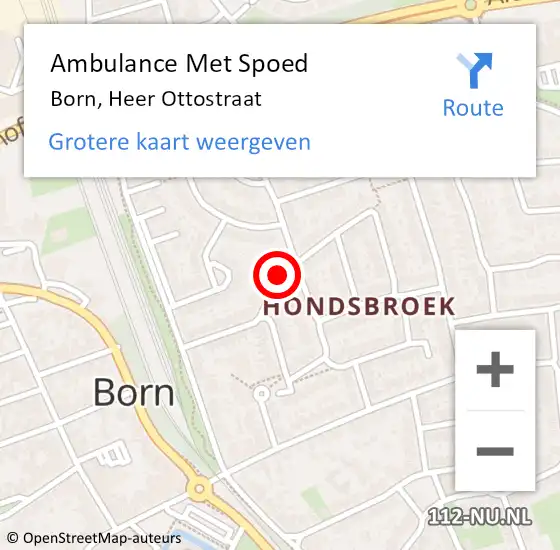 Locatie op kaart van de 112 melding: Ambulance Met Spoed Naar Born, Heer Ottostraat op 23 april 2020 15:43