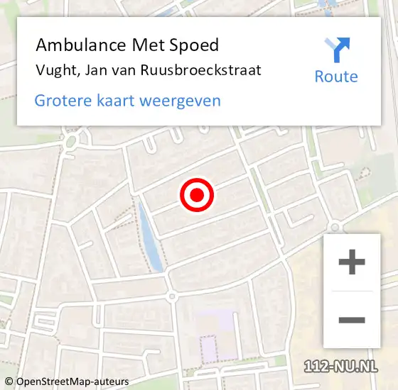 Locatie op kaart van de 112 melding: Ambulance Met Spoed Naar Vught, Jan van Ruusbroeckstraat op 24 april 2020 01:47