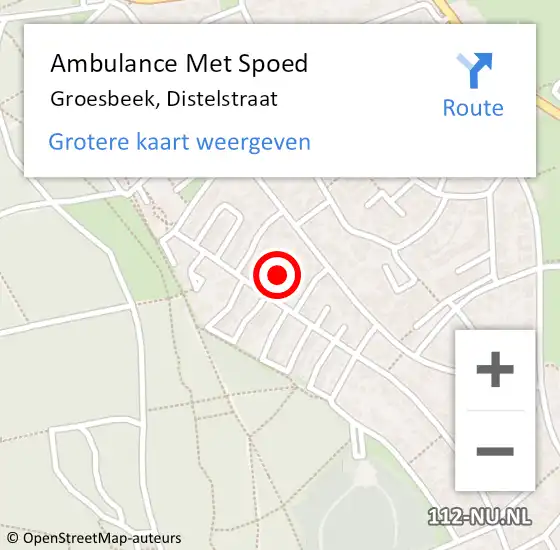 Locatie op kaart van de 112 melding: Ambulance Met Spoed Naar Groesbeek, Distelstraat op 30 april 2020 12:56