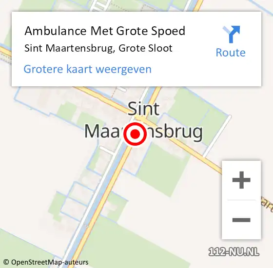 Locatie op kaart van de 112 melding: Ambulance Met Grote Spoed Naar Sint Maartensbrug, Grote Sloot op 5 mei 2020 09:20