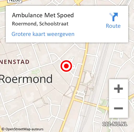 Locatie op kaart van de 112 melding: Ambulance Met Spoed Naar Roermond, Schoolstraat op 10 mei 2020 13:41
