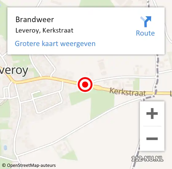 Locatie op kaart van de 112 melding: Brandweer Leveroy, Kerkstraat op 15 mei 2020 17:08