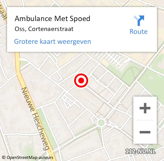 Locatie op kaart van de 112 melding: Ambulance Met Spoed Naar Oss, Cortenaerstraat op 17 mei 2020 08:52