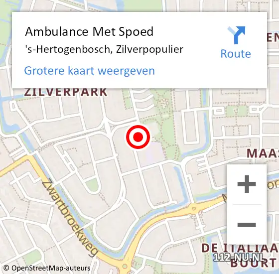 Locatie op kaart van de 112 melding: Ambulance Met Spoed Naar 's-Hertogenbosch, Zilverpopulier op 17 mei 2020 16:37