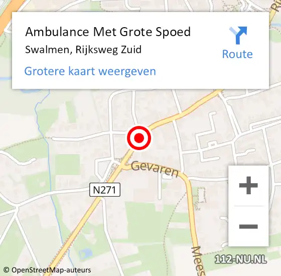Locatie op kaart van de 112 melding: Ambulance Met Grote Spoed Naar Swalmen, Rijksweg Zuid op 25 mei 2020 18:41
