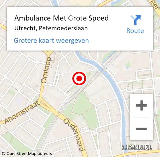 Locatie op kaart van de 112 melding: Ambulance Met Grote Spoed Naar Utrecht, Petemoederslaan op 26 mei 2020 23:57