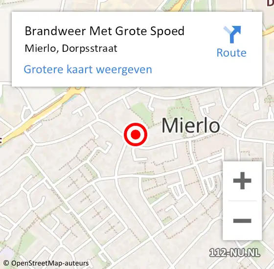 Locatie op kaart van de 112 melding: Brandweer Met Grote Spoed Naar Mierlo, Dorpsstraat op 2 juni 2020 16:02