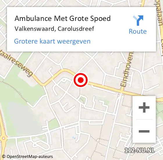 Locatie op kaart van de 112 melding: Ambulance Met Grote Spoed Naar Valkenswaard, Carolusdreef op 11 juni 2020 10:18