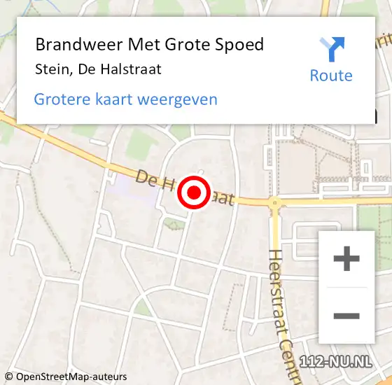 Locatie op kaart van de 112 melding: Brandweer Met Grote Spoed Naar Stein, De Halstraat op 15 juni 2020 12:07