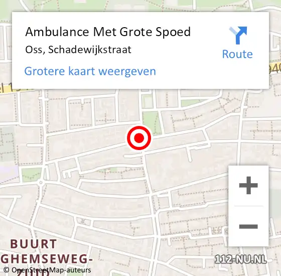 Locatie op kaart van de 112 melding: Ambulance Met Grote Spoed Naar Oss, Schadewijkstraat op 17 juni 2020 09:25