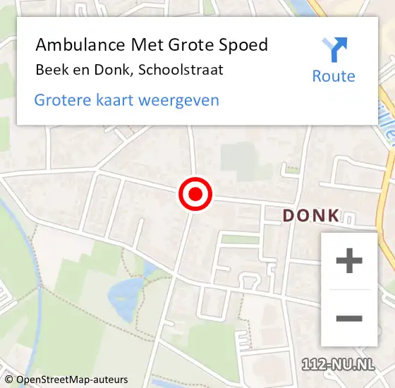 Locatie op kaart van de 112 melding: Ambulance Met Grote Spoed Naar Beek en Donk, Schoolstraat op 21 juni 2020 09:00