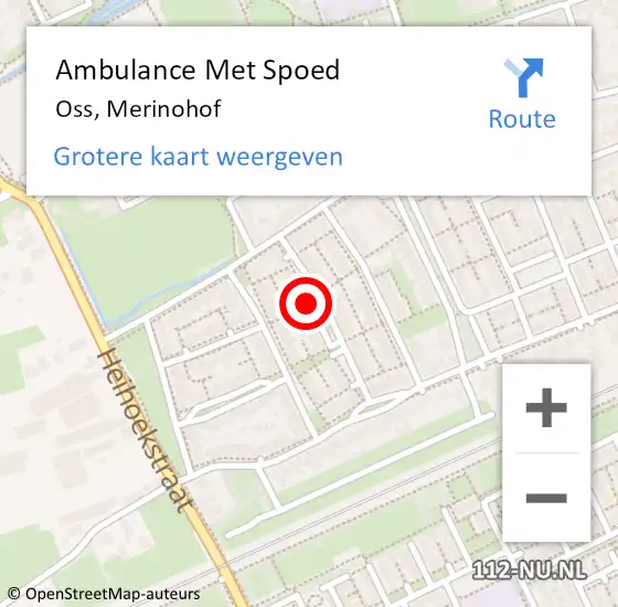 Locatie op kaart van de 112 melding: Ambulance Met Spoed Naar Oss, Merinohof op 22 juni 2020 09:21