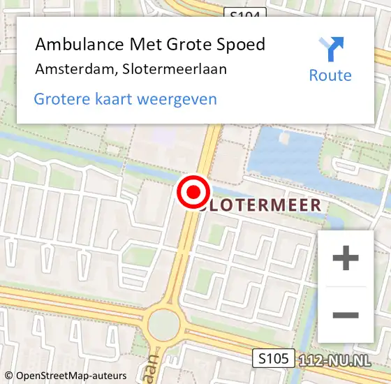 Locatie op kaart van de 112 melding: Ambulance Met Grote Spoed Naar Amsterdam, Slotermeerlaan op 23 juni 2020 13:49