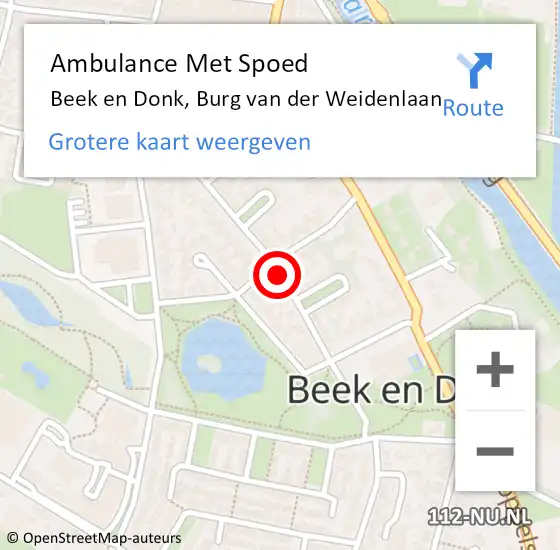 Locatie op kaart van de 112 melding: Ambulance Met Spoed Naar Beek en Donk, Burg van der Weidenlaan op 1 juli 2020 12:26