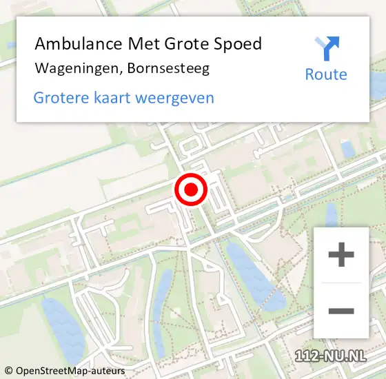 Locatie op kaart van de 112 melding: Ambulance Met Grote Spoed Naar Wageningen, Bornsesteeg op 2 juli 2020 08:14