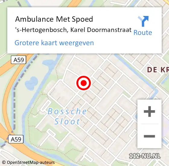 Locatie op kaart van de 112 melding: Ambulance Met Spoed Naar 's-Hertogenbosch, Karel Doormanstraat op 15 juli 2020 10:16