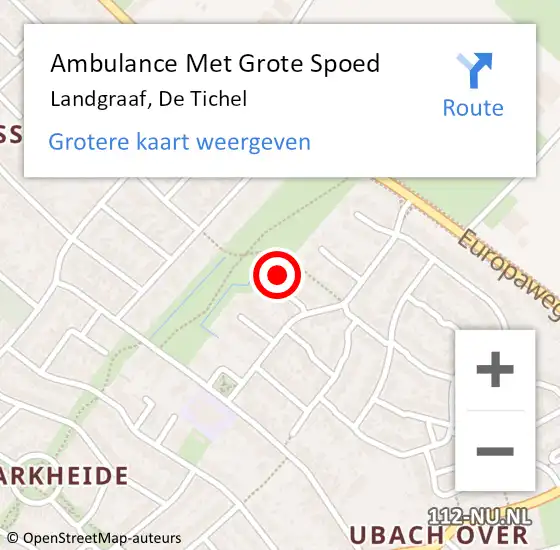 Locatie op kaart van de 112 melding: Ambulance Met Grote Spoed Naar Landgraaf, De Tichel op 13 mei 2014 09:44