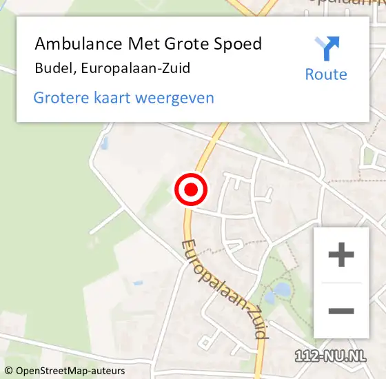 Locatie op kaart van de 112 melding: Ambulance Met Grote Spoed Naar Budel, Europalaan-Zuid op 22 juli 2020 19:18