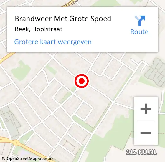 Locatie op kaart van de 112 melding: Brandweer Met Grote Spoed Naar Beek, Hoolstraat op 28 juli 2020 06:10