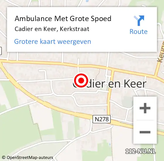 Locatie op kaart van de 112 melding: Ambulance Met Grote Spoed Naar Cadier en Keer, Kerkstraat op 14 mei 2014 01:47