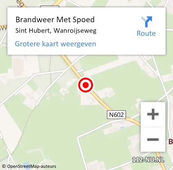 Locatie op kaart van de 112 melding: Brandweer Met Spoed Naar Sint Hubert, Wanroijseweg op 3 augustus 2020 17:25