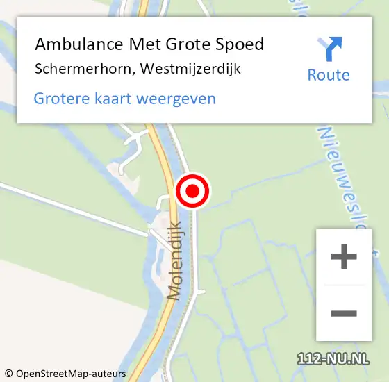 Locatie op kaart van de 112 melding: Ambulance Met Grote Spoed Naar Schermerhorn, Westmijzerdijk op 6 augustus 2020 17:07