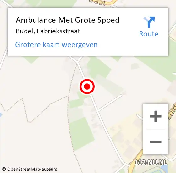 Locatie op kaart van de 112 melding: Ambulance Met Grote Spoed Naar Budel, Fabrieksstraat op 7 augustus 2020 18:53