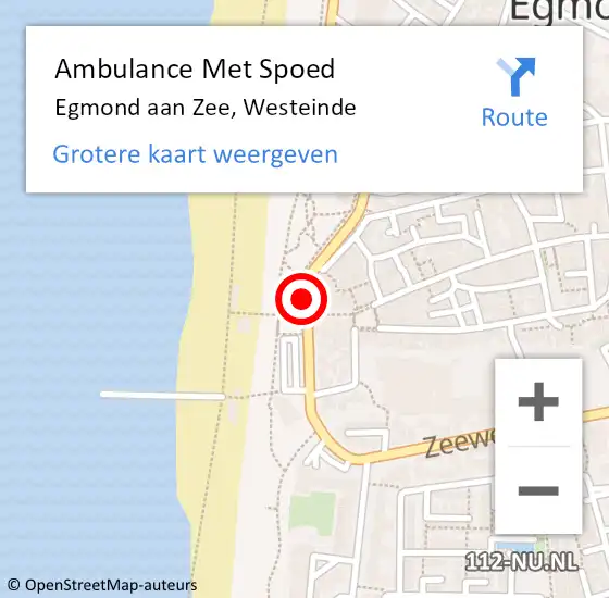 Locatie op kaart van de 112 melding: Ambulance Met Spoed Naar Egmond aan Zee, Westeinde op 11 augustus 2020 14:07