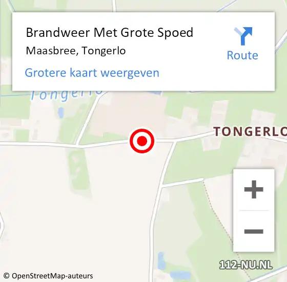 Locatie op kaart van de 112 melding: Brandweer Met Grote Spoed Naar Maasbree, Tongerlo op 11 augustus 2020 18:38