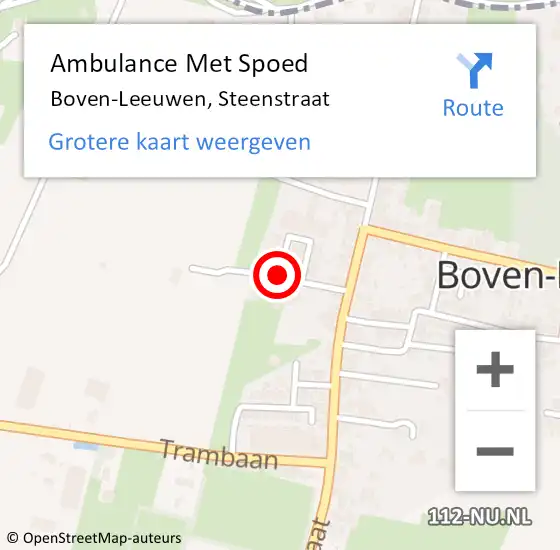 Locatie op kaart van de 112 melding: Ambulance Met Spoed Naar Boven-Leeuwen, Steenstraat op 16 augustus 2020 17:06