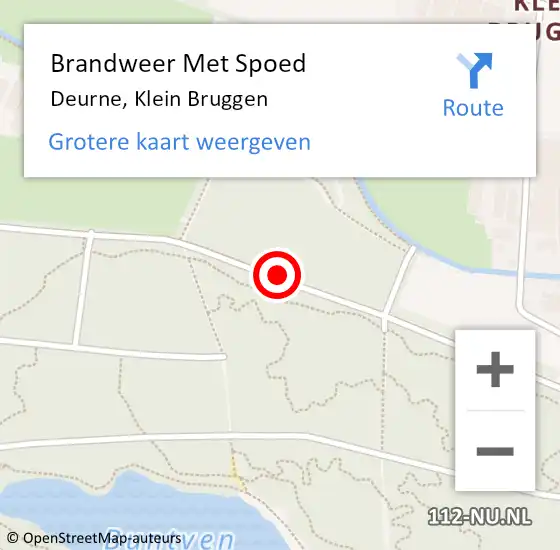 Locatie op kaart van de 112 melding: Brandweer Met Spoed Naar Deurne, Klein Bruggen op 26 augustus 2020 14:57