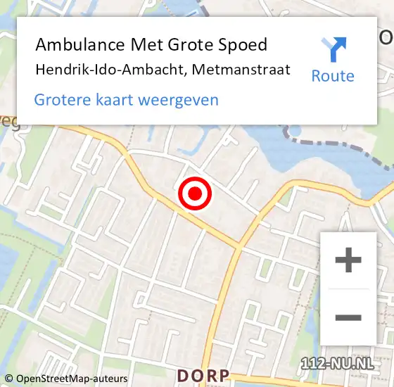 Locatie op kaart van de 112 melding: Ambulance Met Grote Spoed Naar Hendrik-Ido-Ambacht, Metmanstraat op 31 augustus 2020 17:28