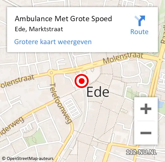 Locatie op kaart van de 112 melding: Ambulance Met Grote Spoed Naar Ede, Marktstraat op 1 september 2020 12:22